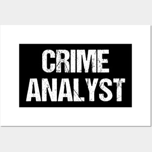 Crime Analyst Posters and Art